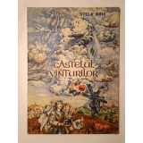 Stela Brie - Castelul v&icirc;nturilor v&acirc;nturilor (ilustrații Estera Takacs; 1984) (puțin uzată, vezi descriere!)