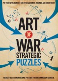 Art of War Strategic Puzzles | Richard Wolfrik Galland, Carlton Books Ltd
