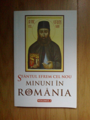 h5 Sfantul Efrem cel Nou - Minuni in Romania, Vol. 1 foto