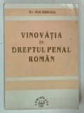 VINOVATIA IN DREPTUL PENAL ROMAN de ION MIRCEA , 1998