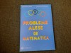 PROBLEME ALESE DE MATEMATICA-GHEORGHE ANDREI,C.CARAGEA