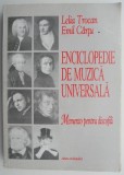 Enciclopedie de muzica universala. Memento pentru discofili &ndash; Lelia Trocan, Emil Cartu