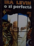 Ira Levin - O zi perfecta (Editia: 1995)