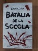 Batalia de la Socola - Catalin Ionita, Roman, StoryCraft Publishing, 2020, 245 pagini