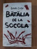 Batalia de la Socola- Catalin Ionita