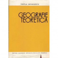 Vintila Mihailescu - Geografie teoretica - 135012