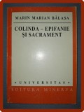 Colinda, Epifanie si Sacrament - Marin Marian Balasa, Minerva 2000, Folclor, Carte brosata, 238 pagini
