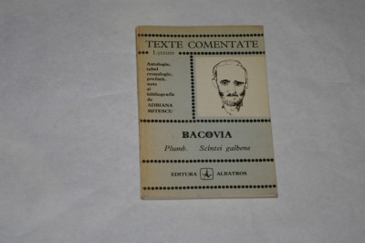 Bacovia - Plumb - Scantei galbene - Texte comentate - 1976 foto