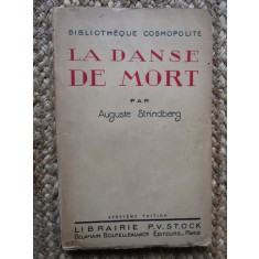 LA DANSE DE MORT - AUGUSTE STRINDBERG (CARTE IN LIMBA FRANCEZA)