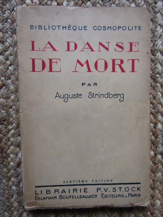 LA DANSE DE MORT - AUGUSTE STRINDBERG (CARTE IN LIMBA FRANCEZA)