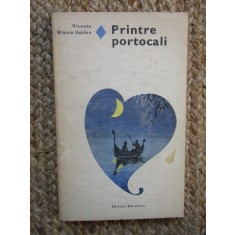 PRINTRE PORTOCALI - VICENTE BLASCO IBANEZ