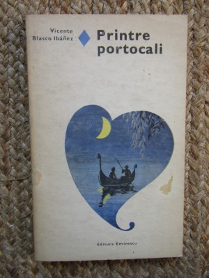 PRINTRE PORTOCALI - VICENTE BLASCO IBANEZ foto