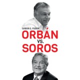 Orb&aacute;n vs. Soros - G. Fodor G&aacute;bor - angol nyelvű