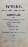 Mythologia greciloru, romaniloru si egypteniloru ilustrata cu 44 de imagini - 1863 - Demetriu N. Preda (@A31)