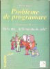 PROBLEME DE PROGRAMARE. CLASA A VI-A: DE LA ABC... LA OLIMPIADA DE INFO-DAN GRIGORIU-274293