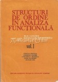 Structuri de Ordine in Analiza Functionala I - Romulus Cristescu, Gheorghe Grigore, 1986, 286 pagini, Matematica