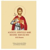 Acatistul Sfantului Mare Mucenic Ioan cel Nou de la Suceava (format mic) - Aprobarea Sfantului Sinod