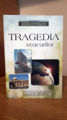 Ellen White - Tragedia veacurilor foto