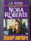 Afaceri murdare - Nora Roberts (JD Robb), 2007, 400 pag, stare f buna