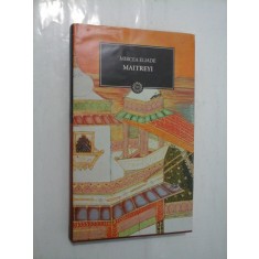 MAITREYI - MIRCEA ELIADE (Jurnalul National)