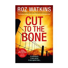 Cut to the Bone (a DI Meg Dalton Thriller, Book 3)