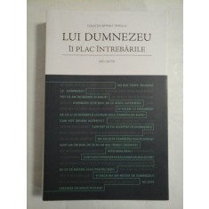 LUI DUMNEZEU II PLAC INTREBARILE - NICU BUTOI