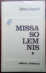 MIHAI URSACHI - MISSA SOLEMNIS (VERSURI, editia princeps - 1971)