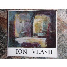 ION VLASIU , PICTURA , 1978 , DEDICATIE SI AUTOGRAF