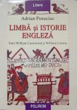 LIMBA SI ISTORIE ENGLEZA. INTRE WILLIAM CUCERITORUL SI WILLIAM CAXTON-ADRIAN PORUCIUC