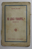 NE LEAGA PAMANTUL , roman de SYLVIUS ROLANDO , 1926 ,