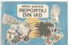 Reportaj Din Iad - Adrian Andronic - Humanitas - Bucuresti 1990 - Carte brosata limba romana