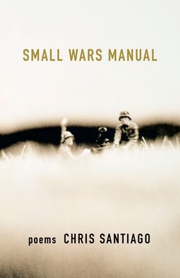 Small Wars Manual: Poems foto