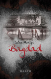 Bagdad - Paperback brosat - Iulia Modiga - Karth, 2021