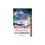 A Solitude of Wolverines: A Novel of Suspense
