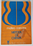 METODA DE CHITARA de MATTEO CARCASSI , 1980 * PREZINTA PETE