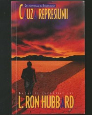 CAUZA REPRESIUNII DIN MANUALUL DE SCIENTOLOGY - L. RON HUBBARD foto