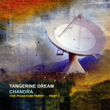 The Phantom Ferry - Part I - Vinyl | Tangerine Dream - Chandra, Pop