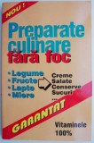 Carte de Bucate Florica Matei - Preparate Culinare Fara Foc, Retete Simple si Rapide