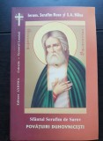 Sf&acirc;ntul Serafim de Sarov. Povățuiri duhovnicești - Serafim Rose, S. A. Nilus
