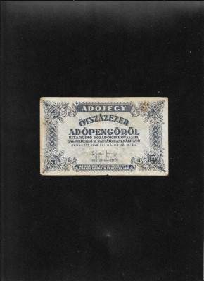 Ungaria 500000 500 000 otszazezer adopengorol adopengo 1946 foto