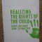 Realizing the Rights of the Child - Carol Bellamy/Jean Zermatten