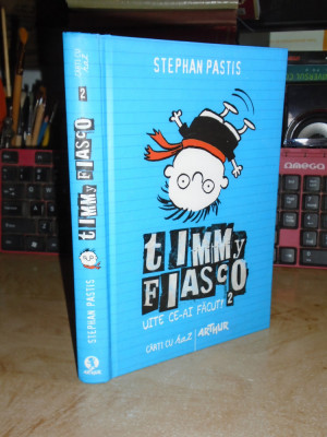 STEPHAN PASTIS - TIMMY FIASCO * VOL. 2 , ARTHUR , 2013 foto