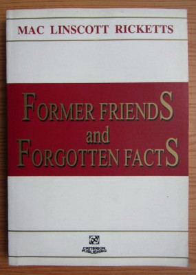 Former friends and forgotten facts / Mac Linscott Ricketts foto