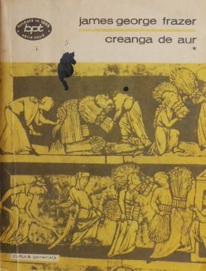Creanga de aur, vol. I - James George Frazer
