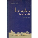 Remus Luca - Linistea iernii. Povestire - 137444