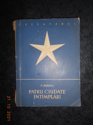 FELIX ADERCA - PATRU CIUDATE INTAMPLARI (1957) foto