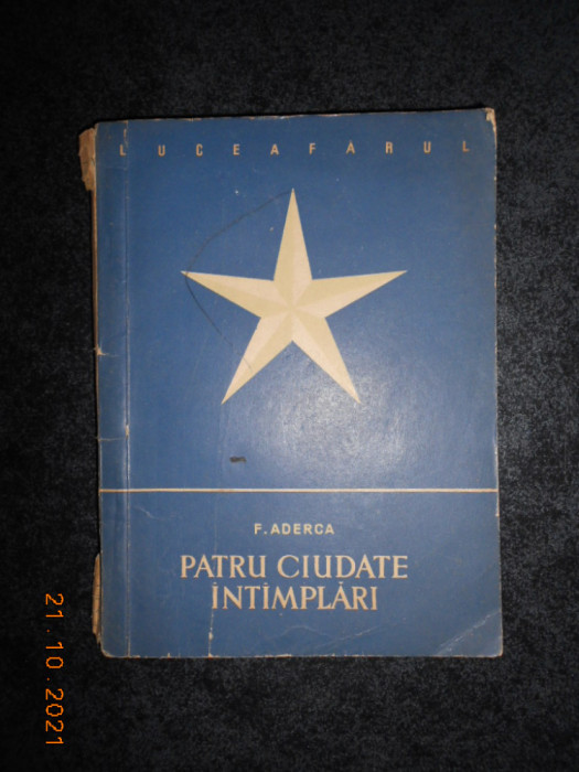 FELIX ADERCA - PATRU CIUDATE INTAMPLARI (1957)