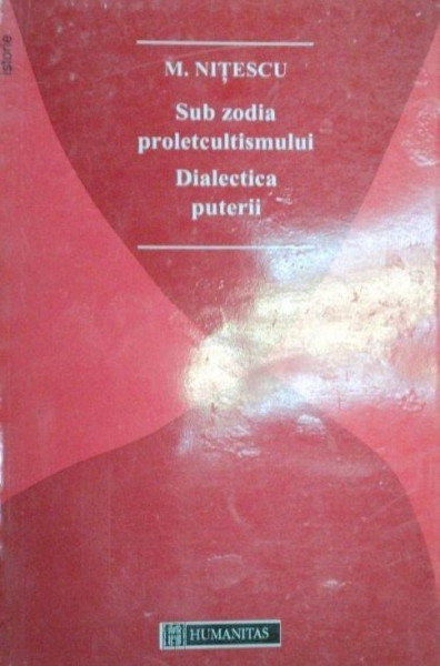 SUB ZODIA PROLETCULTISMULUI-M. NITESCU 1995
