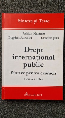 DREPT INTERNATIONAL PUBLIC - Nastase, Aurescu, Jura foto