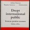 DREPT INTERNATIONAL PUBLIC - Nastase, Aurescu, Jura